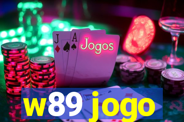 w89 jogo