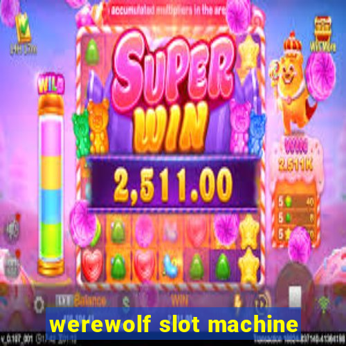 werewolf slot machine