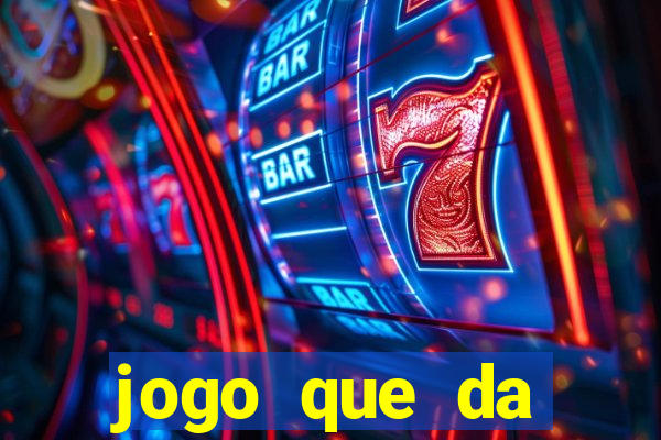 jogo que da dinheiro de verdade sem depositar