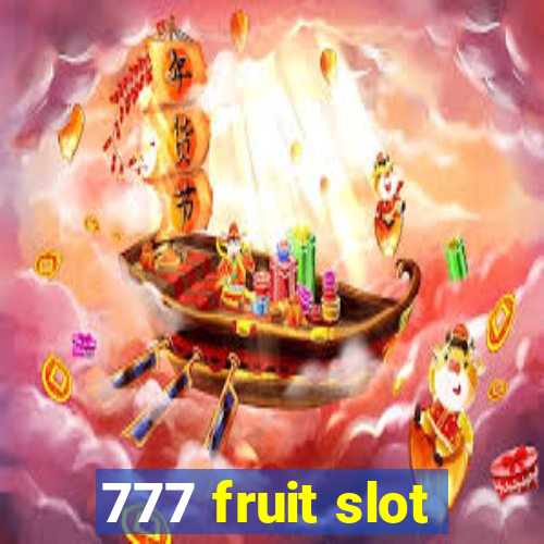 777 fruit slot