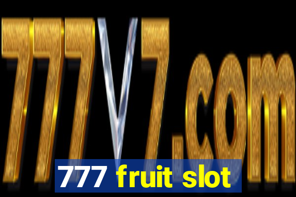 777 fruit slot