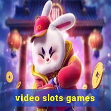 video slots games