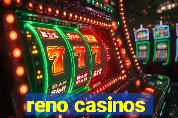 reno casinos