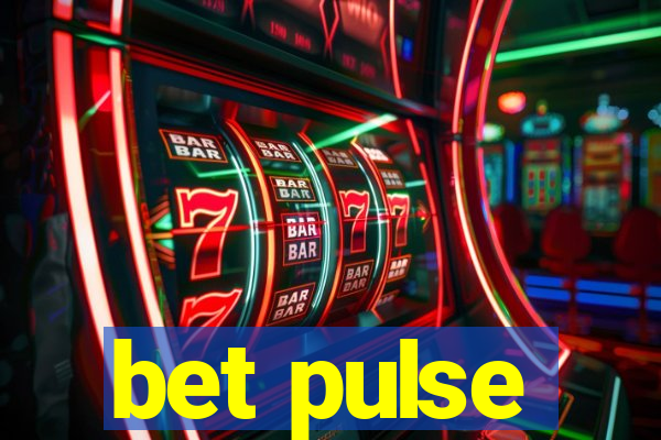 bet pulse