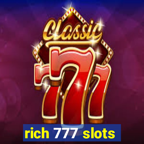 rich 777 slots