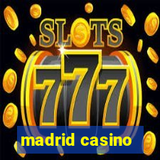 madrid casino