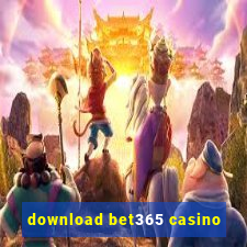 download bet365 casino