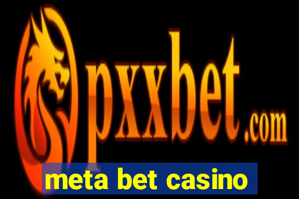 meta bet casino