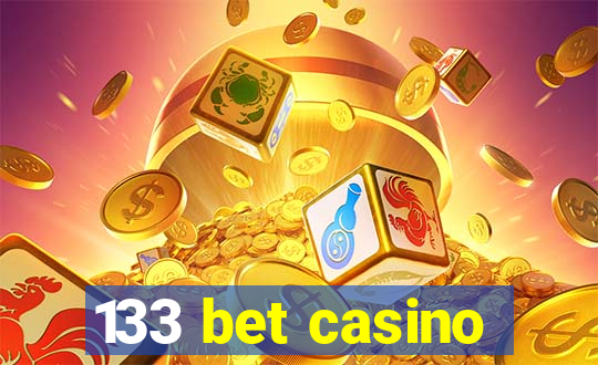 133 bet casino