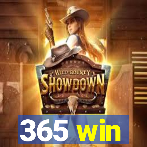 365 win