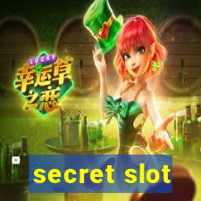 secret slot