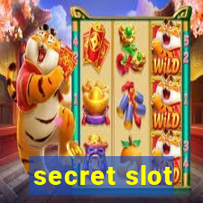 secret slot