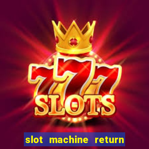 slot machine return to player