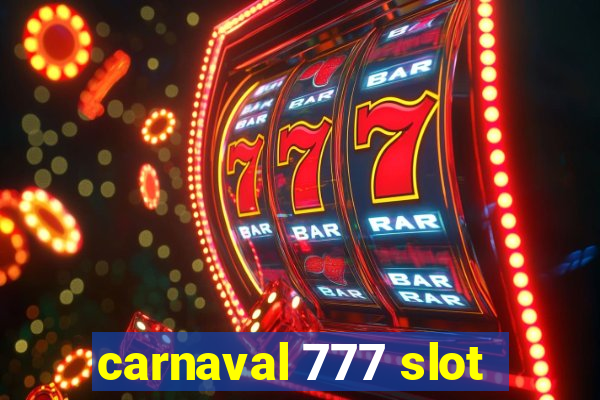 carnaval 777 slot