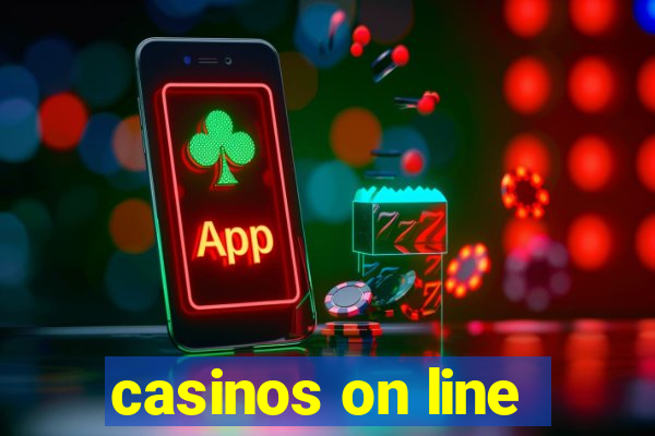 casinos on line