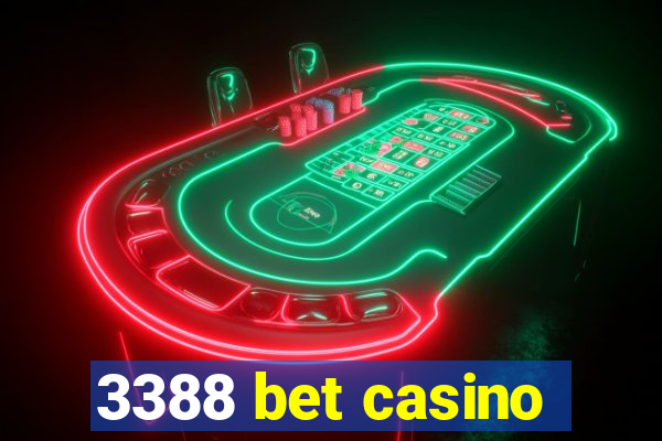 3388 bet casino