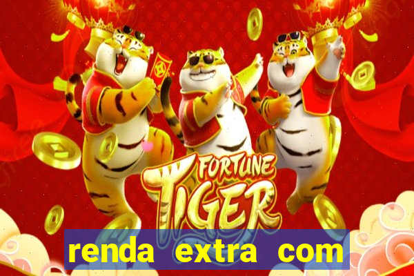 renda extra com pouco investimento