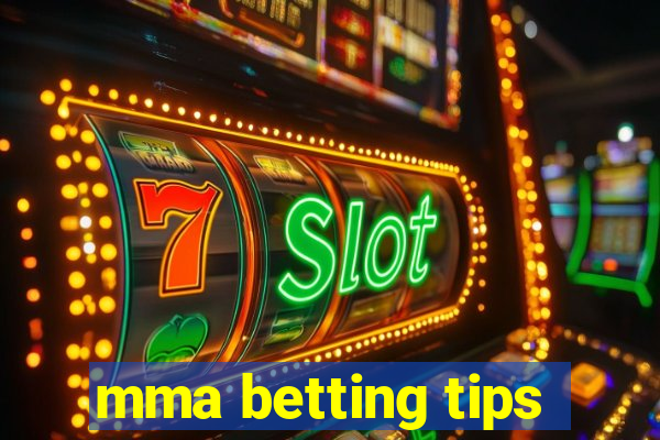 mma betting tips