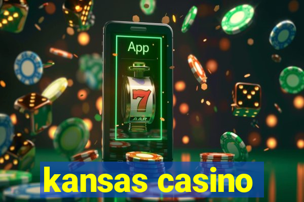 kansas casino