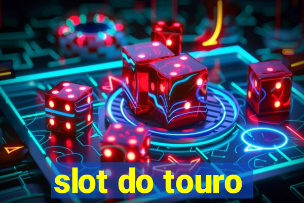 slot do touro