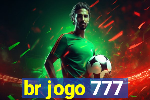 br jogo 777