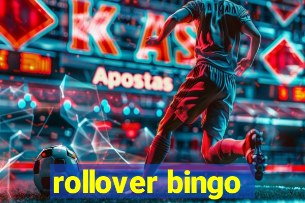 rollover bingo