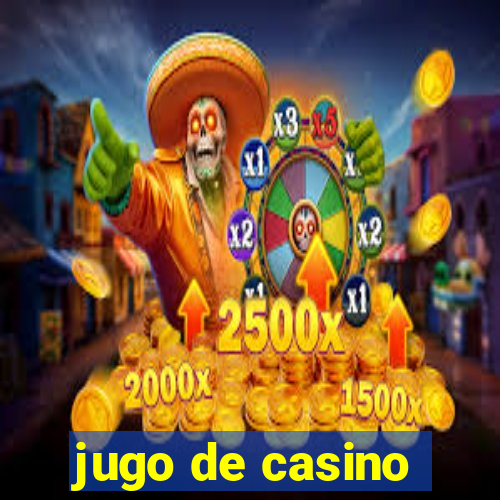 jugo de casino