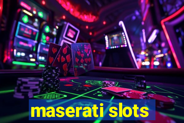 maserati slots