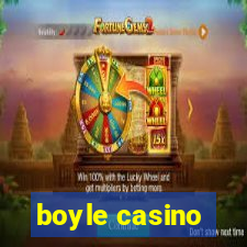 boyle casino