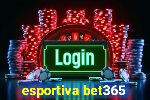 esportiva bet365