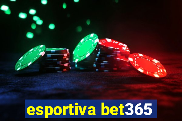 esportiva bet365