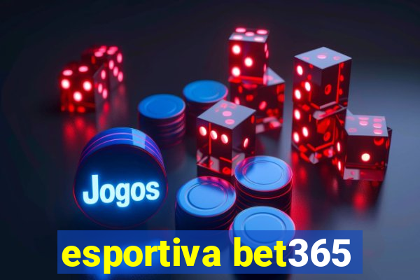 esportiva bet365