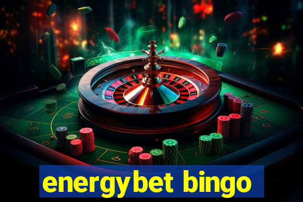 energybet bingo