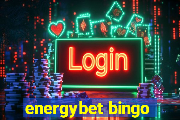 energybet bingo