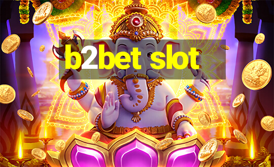 b2bet slot