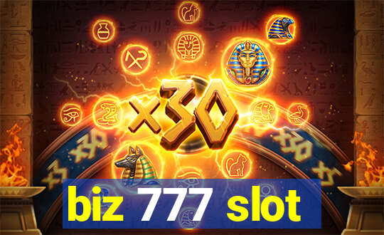 biz 777 slot