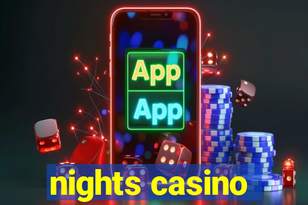 nights casino