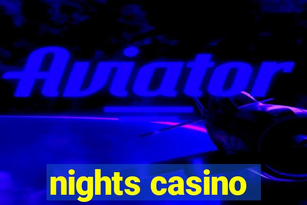 nights casino