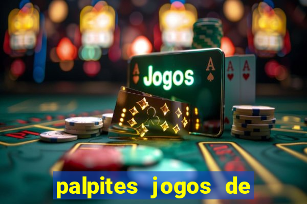 palpites jogos de hoje bilhetes prontos