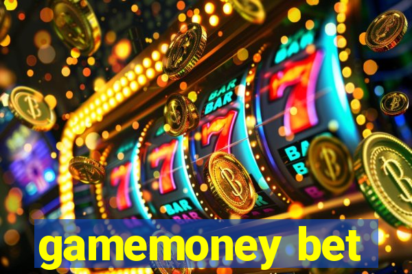 gamemoney bet