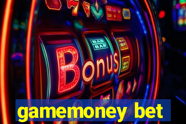 gamemoney bet