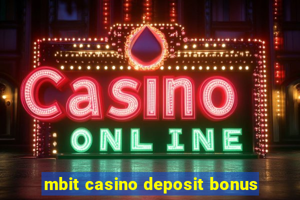 mbit casino deposit bonus