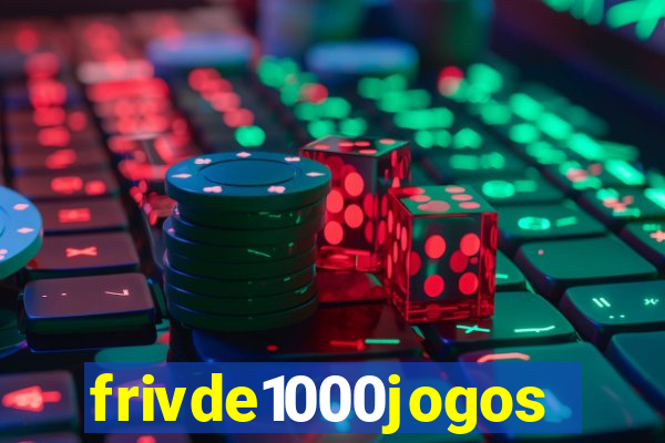 frivde1000jogos