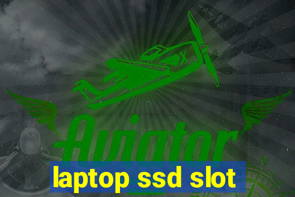 laptop ssd slot