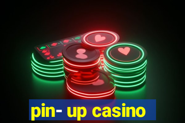 pin- up casino