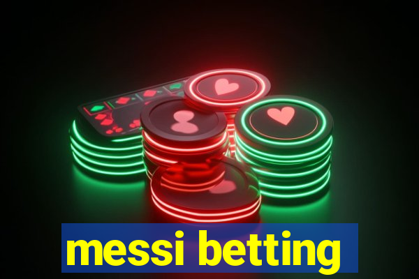 messi betting