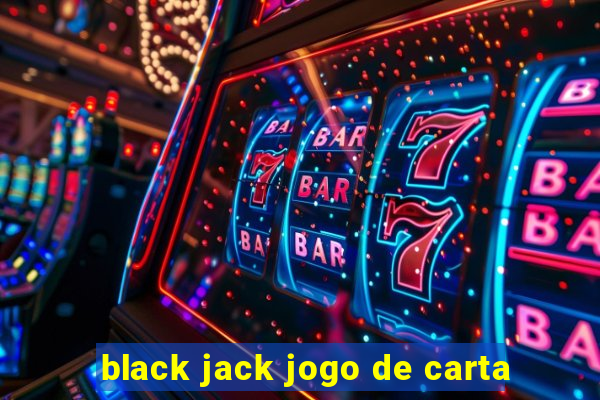 black jack jogo de carta