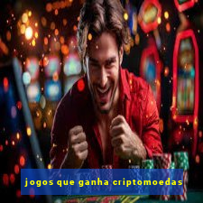 jogos que ganha criptomoedas