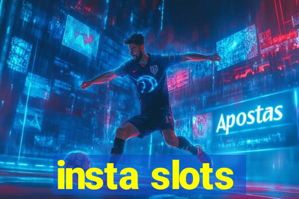 insta slots