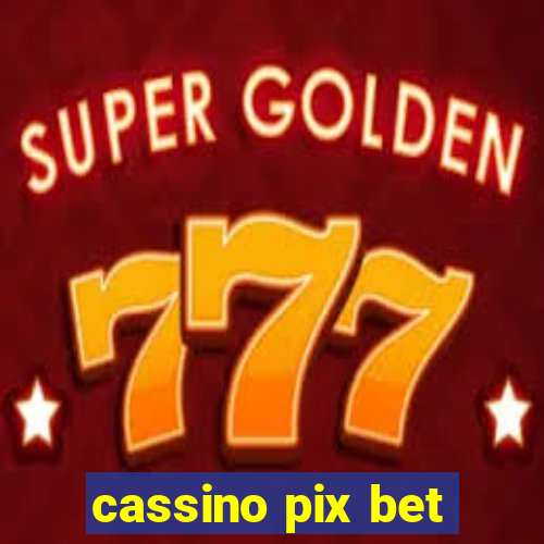 cassino pix bet